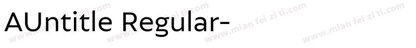 AUntitle Regular字体转换